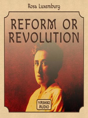 cover image of Reform Or  Revolution